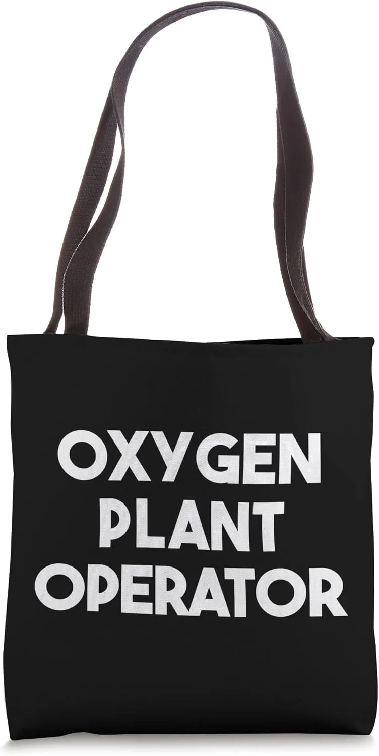Oxygen Plant Operator Tote Bag
