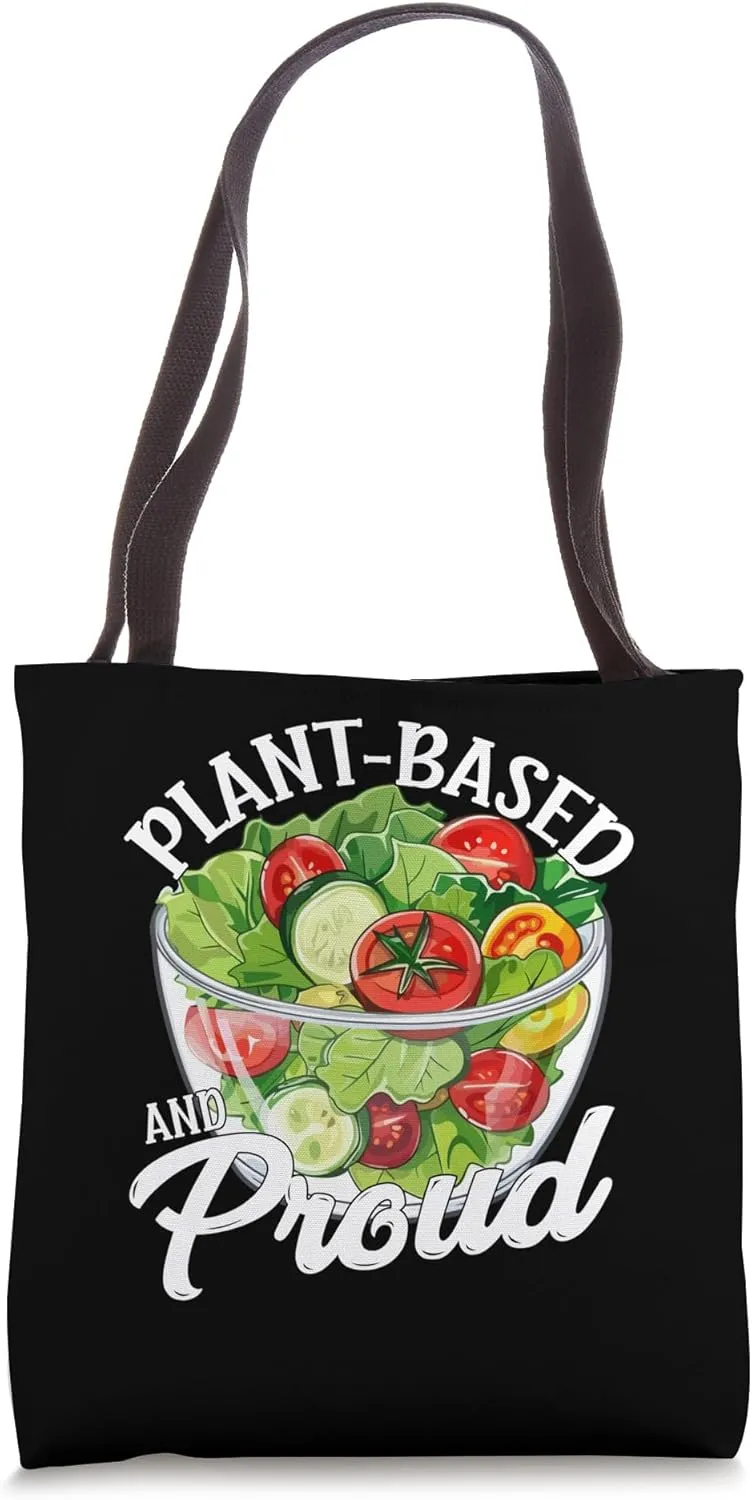 Plant-Based and Proud Tote Bag