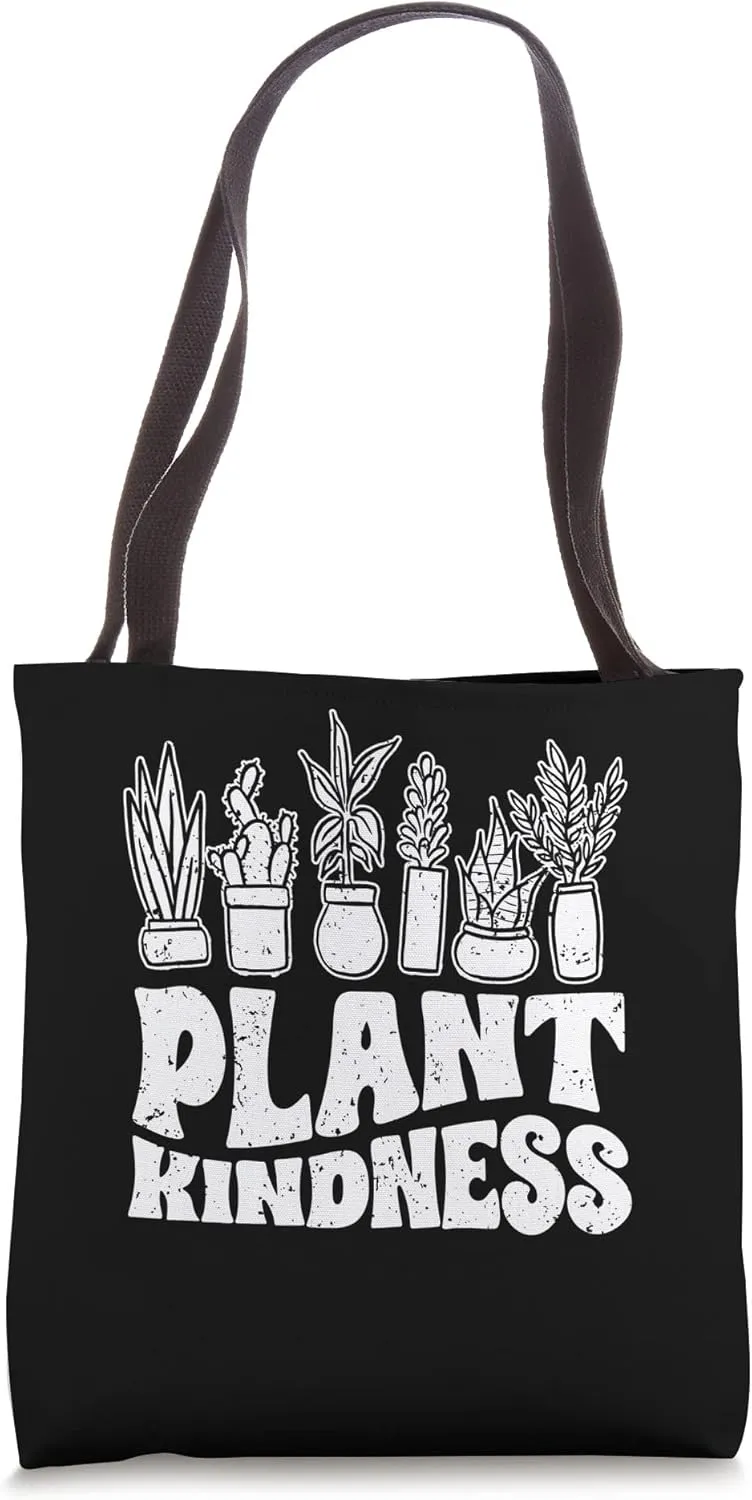 Plant Kindness Awesome Plant Lover A Kind Environmentalist Tote Bag
