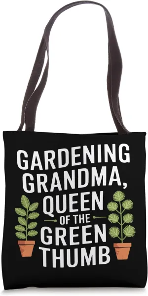 Plant Lover Gardener Grandma And Gardening Green Thumb Tote Bag