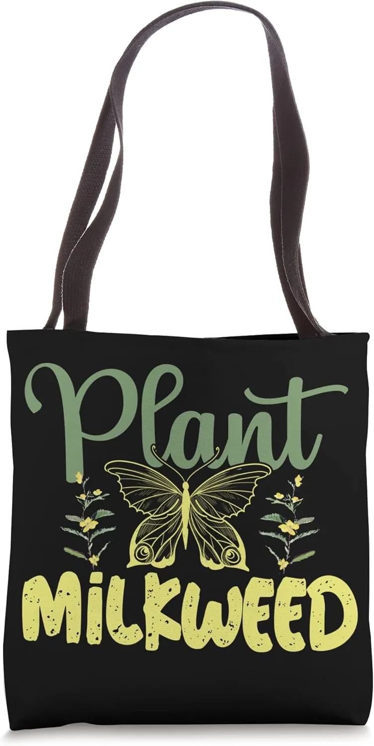 Plant Milkweed Lepidopterist Monarch Butterfly Tote Bag