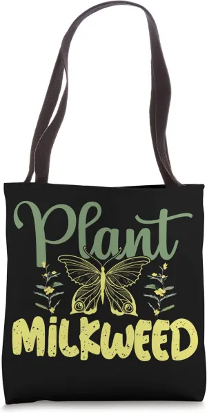 Plant Milkweed Lepidopterist Monarch Butterfly Tote Bag