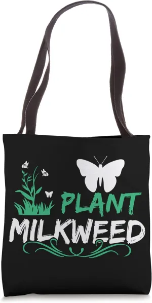 Plant Milkweed Lepidopterist Monarch Butterfly Tote Bag