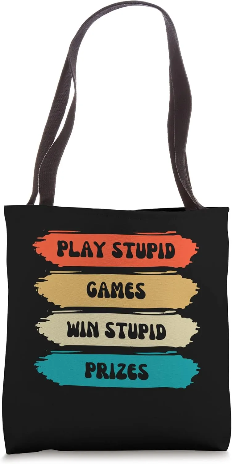 Play stupid games Win stupid prizes funny retro colors Tote Bag