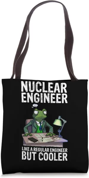 Proud Nuclear Engineer for Nuclear Professional Tote Bag