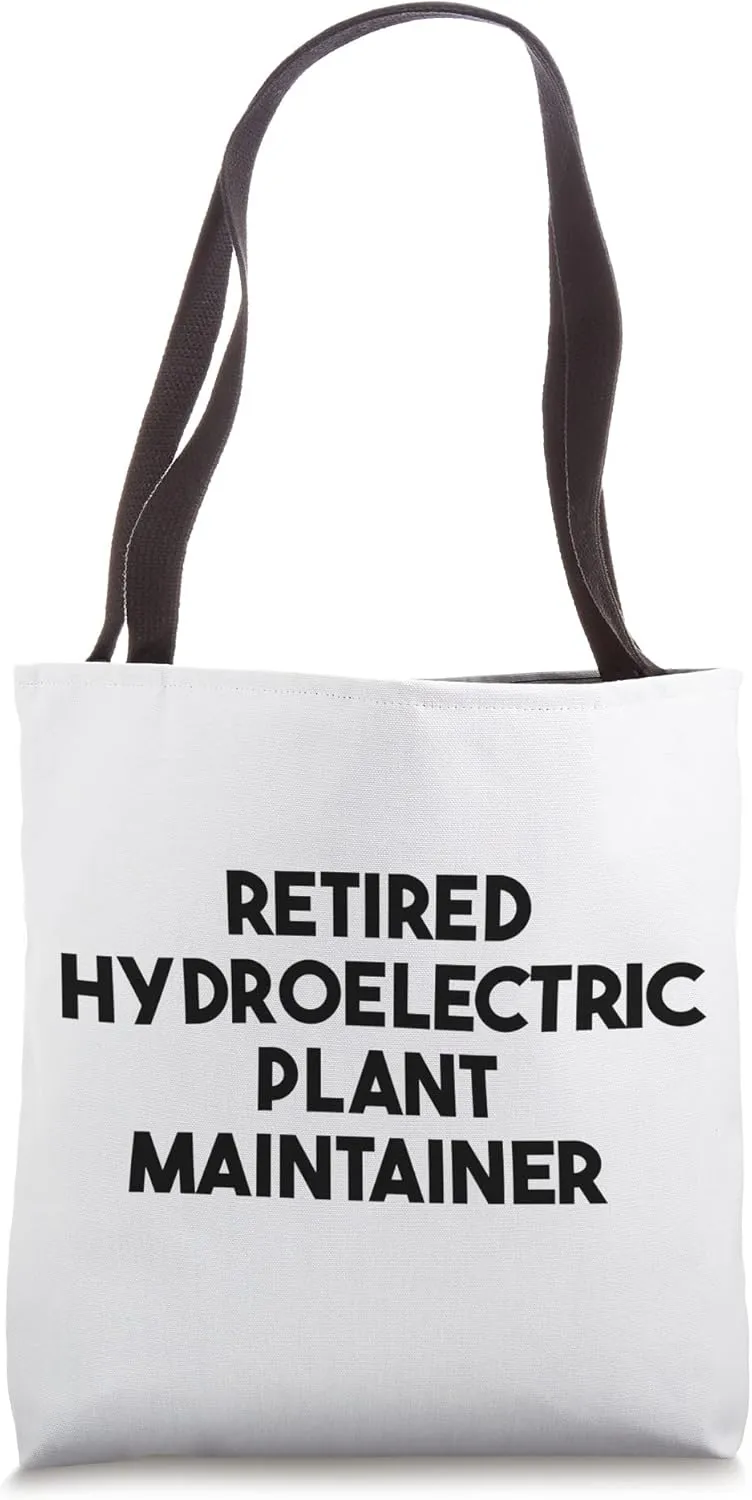 Retired Hydroelectric Plant Maintainer Tote Bag