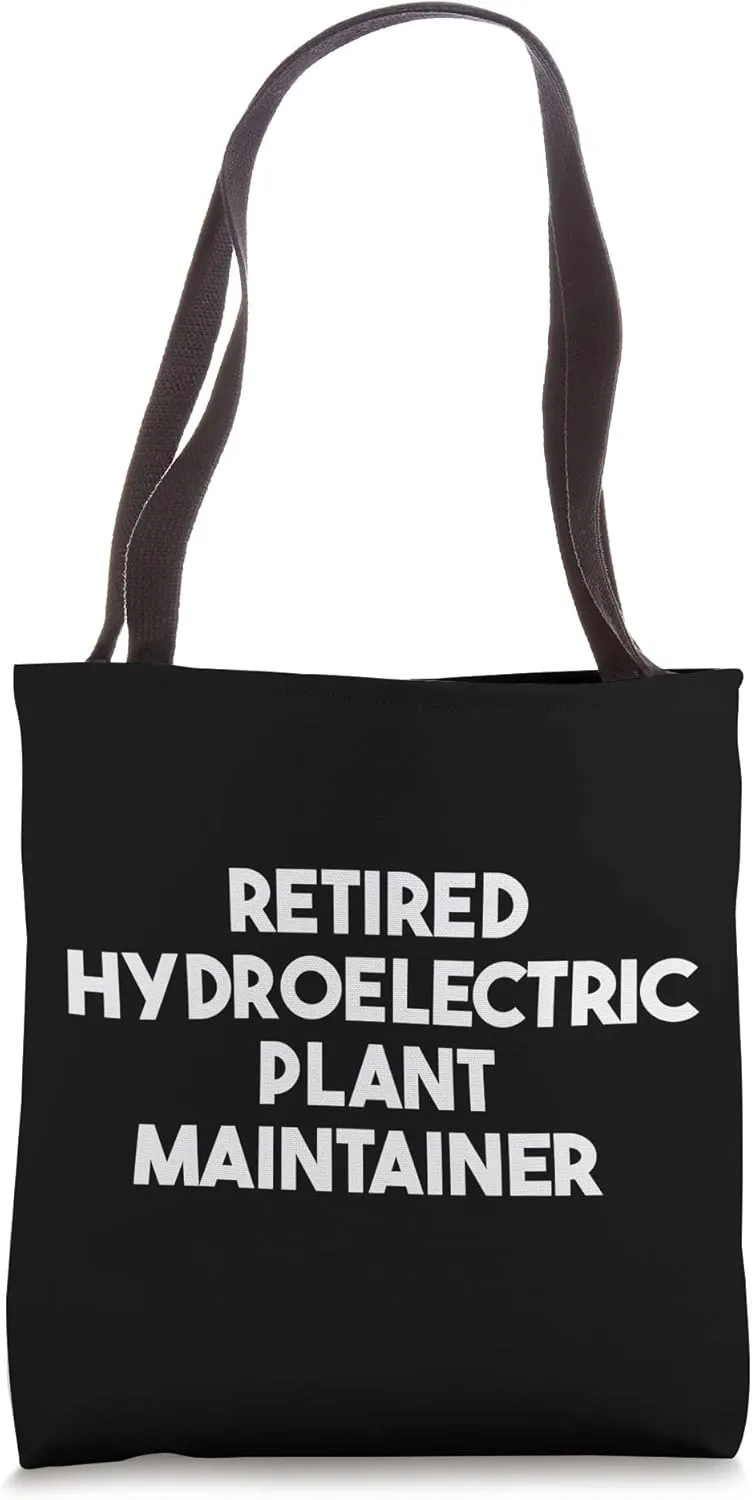 Retired Hydroelectric Plant Maintainer Tote Bag