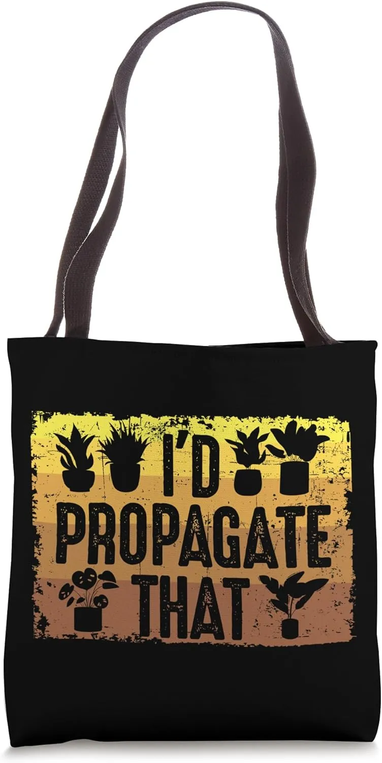 Retro I'd Propagate That, Botanical Plant Gardening Gardener Tote Bag