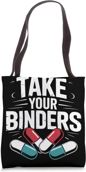 Take Your Binders Funny Nutritionist Dietitian Tote Bag
