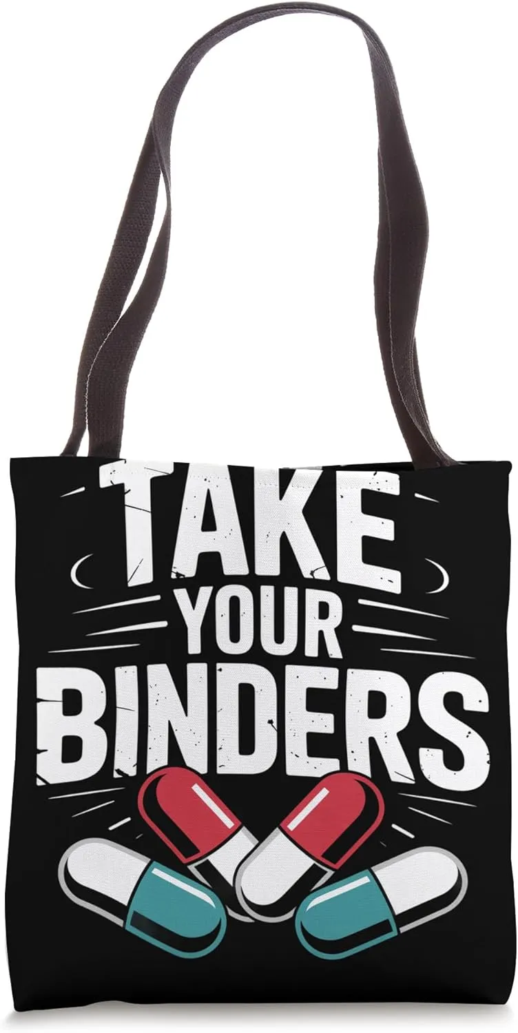 Take Your Binders Funny Nutritionist Dietitian Tote Bag