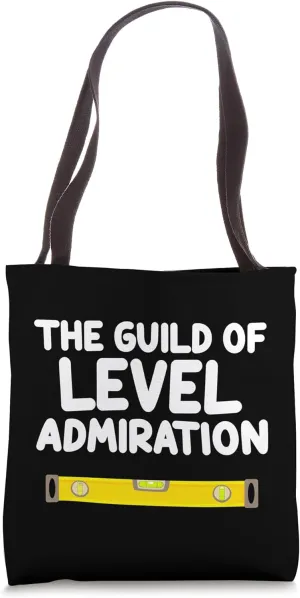 The Guild of Level Admiration Measuring Horizontal Vertical Tote Bag