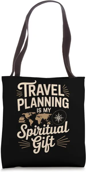 Travel Planning Is My Spiritual Gift Vacation Organizer Tote Bag