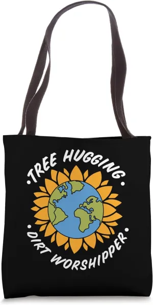 Tree hugging dirt worshipper Tote Bag