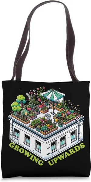 Urban Gardener City Rooftop Garden Sustainable Gardening Tote Bag