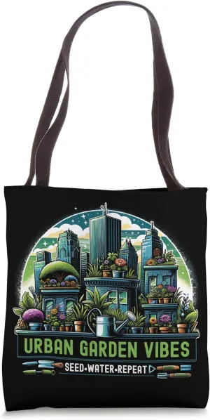 Urban Gardener City Rooftop Garden Sustainable Gardening Tote Bag