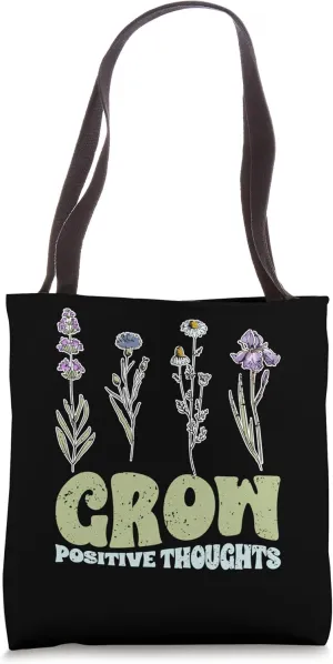 Vintage Grow Positive Thoughts Plant Lover Environmentalist Tote Bag