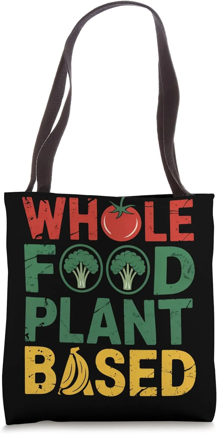 Whole Food Plant Based Nutritionist Dietitian Tote Bag