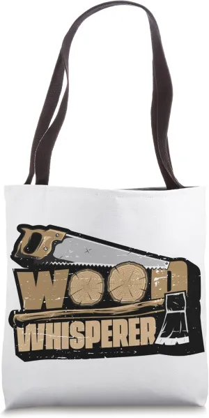 Wood Whisperer Cabinetmaker Woodturner Joiner Carpenter Tote Bag