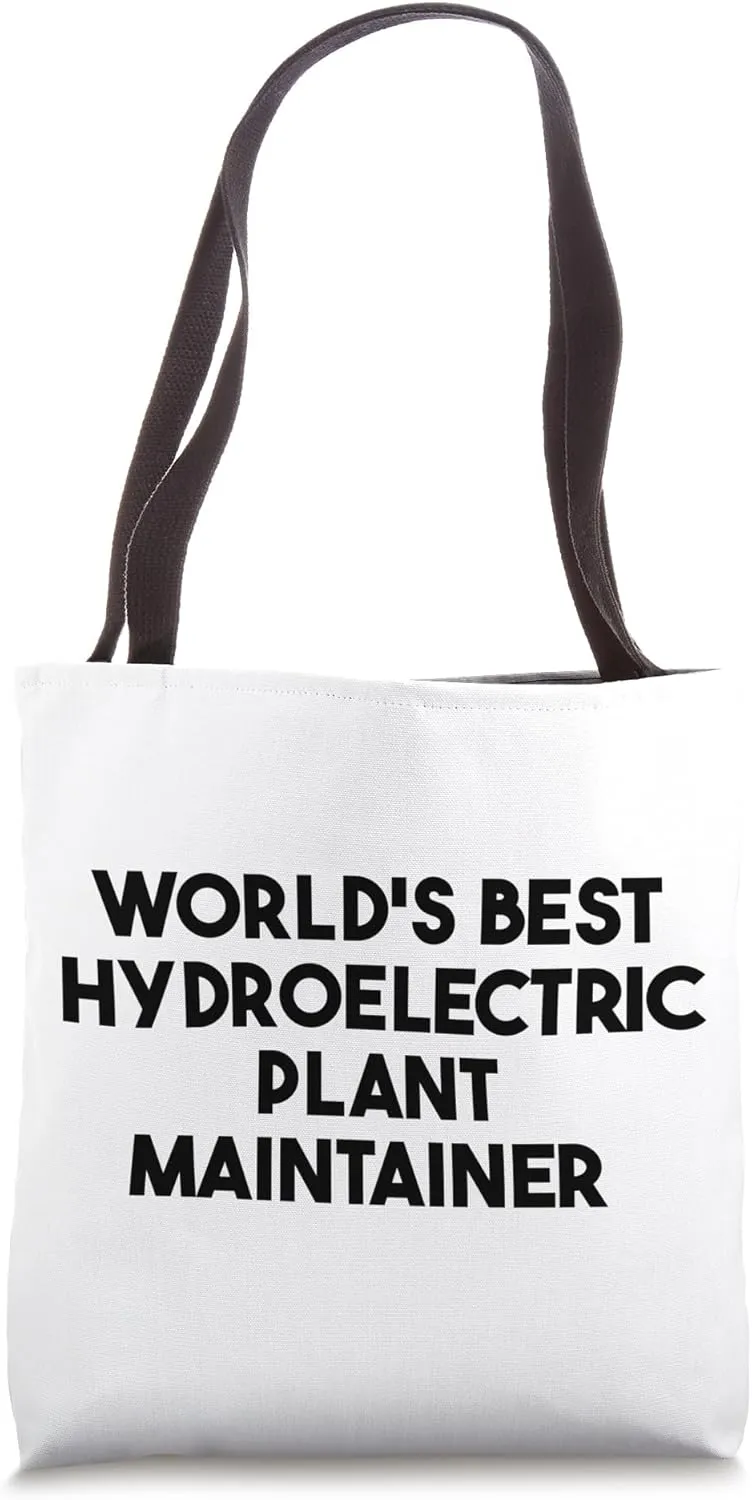 World's Best Hydroelectric Plant Maintainer Tote Bag